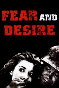 Poster to the movie "Fear and Desire" #984957