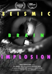 Poster to the movie "Seismic Brain Implosion" #947697