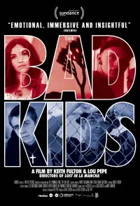 Poster to the movie "The Bad Kids" #1208895