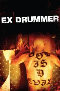 Poster to the movie "Ex Drummer" #1073804