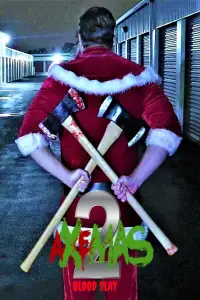 Poster to the movie "Axemas 2: Blood Slay" #952576