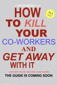Poster to the movie "How to Kill Your Coworkers and Get Away with it" #1137658