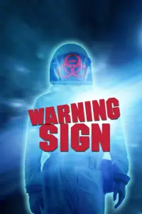 Poster to the movie "Warning Sign" #995238