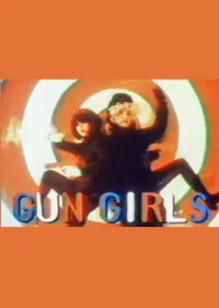 Poster to the movie "Gun Girls" #737044