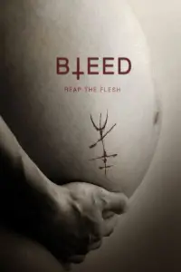 Poster to the movie "Bleed" #716050