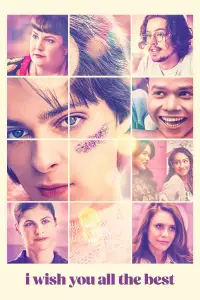 Poster to the movie "I Wish You All the Best" #1029514