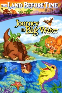 Poster to the movie "The Land Before Time IX: Journey to Big Water" #1042700