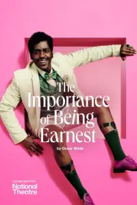 Poster to the movie "National Theatre Live: The Importance of Being Earnest" #679335