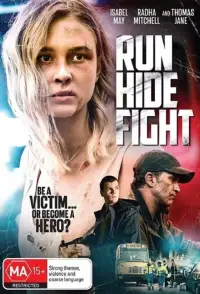 Poster to the movie "Run Hide Fight" #996299