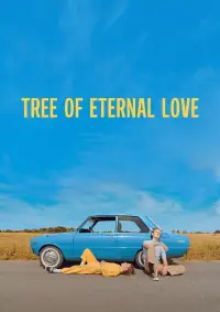 Poster to the movie "Tree of Eternal Love" #1146172