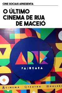 Poster to the movie "The Last Arthouse Theater in Maceió" #833937