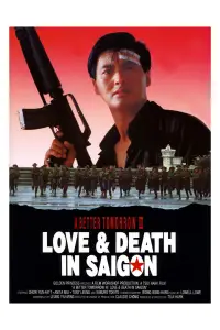 Poster to the movie "A Better Tomorrow III: Love and Death in Saigon" #1064288