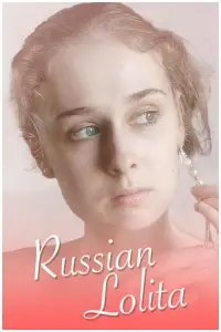 Poster to the movie "Russian Lolita" #950035