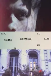 Poster to the movie "TODO SOLIDO SE DESVANECE EN EL AIRE" #1070299