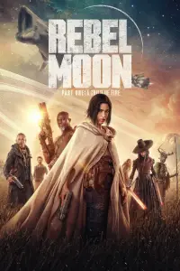Poster to the movie "Rebel Moon - Part One: A Child of Fire" #938718