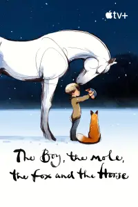 Poster to the movie "The Boy, the Mole, the Fox and the Horse" #966078