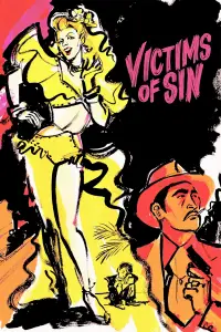 Poster to the movie "Victims of Sin" #971618