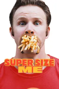 Poster to the movie "Super Size Me" #1043226