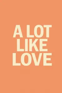 Poster to the movie "A Lot Like Love" #786385