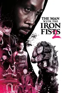 Poster to the movie "The Man with the Iron Fists 2" #996976