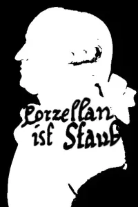 Poster to the movie "Porcelain is Dust" #696388