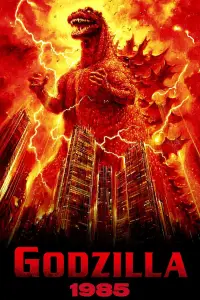 Poster to the movie "Godzilla 1985" #999794