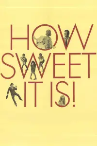 Poster to the movie "How Sweet It Is!" #1132770