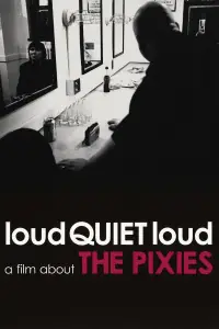 Poster to the movie "loudQUIETloud: A Film About the Pixies" #1204565