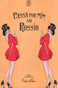Poster to the movie "Passa por Mim no Rossio" #1147013