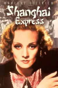 Poster to the movie "Shanghai Express" #1088914