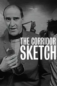 Poster to the movie "The Corridor Sketch" #880663