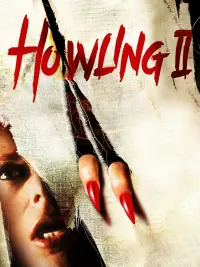 Poster to the movie "Howling II: Stirba - Werewolf Bitch" #991462
