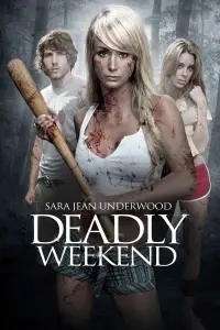 Poster to the movie "Deadly Weekend" #954681