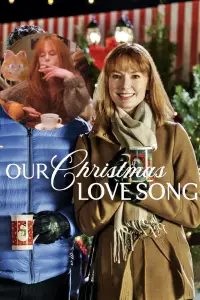 Poster to the movie "Our Christmas Love Song" #963238