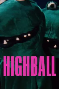 Poster to the movie "Highball" #1262240