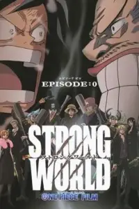 Poster to the movie "One Piece: Strong World Episode 0" #646536