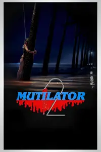 Poster to the movie "The Mutilator 2" #993408