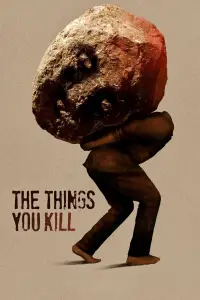Poster to the movie "The Things You Kill" #537329