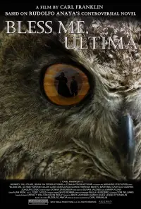 Poster to the movie "Bless Me, Ultima" #1179383