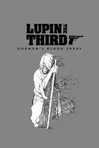 Poster to the movie "Lupin the Third: Goemon