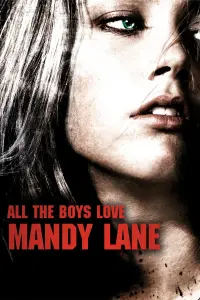Poster to the movie "All the Boys Love Mandy Lane" #1099107