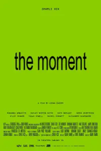 Poster to the movie "The Moment" #1065345