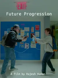 Poster to the movie "Future Progression" #751247
