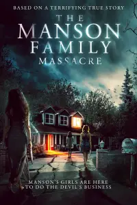 Poster to the movie "The Manson Family Massacre" #993115