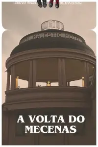Poster to the movie "A Volta do Mecenas" #470225