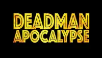 Backdrop to the movie "Deadman Apocalypse" #1063571
