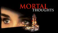 Backdrop to the movie "Mortal Thoughts" #1159688