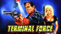 Backdrop to the movie "Terminal Force" #1220232