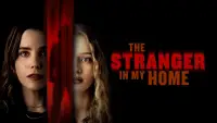 Backdrop to the movie "The Stranger in My Home" #586887