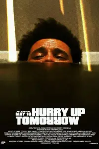 Poster to the movie "Hurry Up Tomorrow" #593964